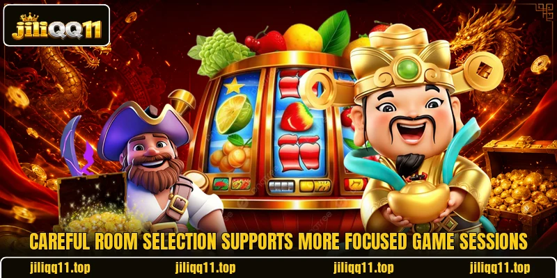 Careful room selection supports more focused game sessions Careful room selection supports more focused game sessions