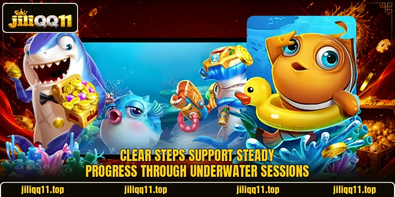 Clear steps support steady progress through underwater sessions Clear steps support steady progress through underwater sessions