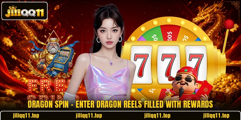 Dragon Spin - Enter Dragon Reels Filled With Rewards