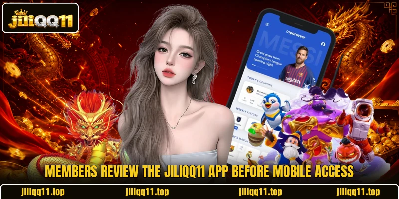 Members review the jiliQQ11 app before mobile access