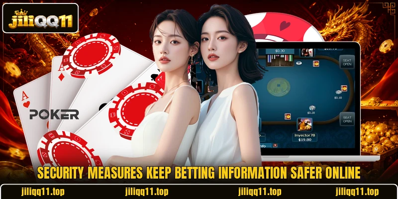 Security measures keep betting information safer online